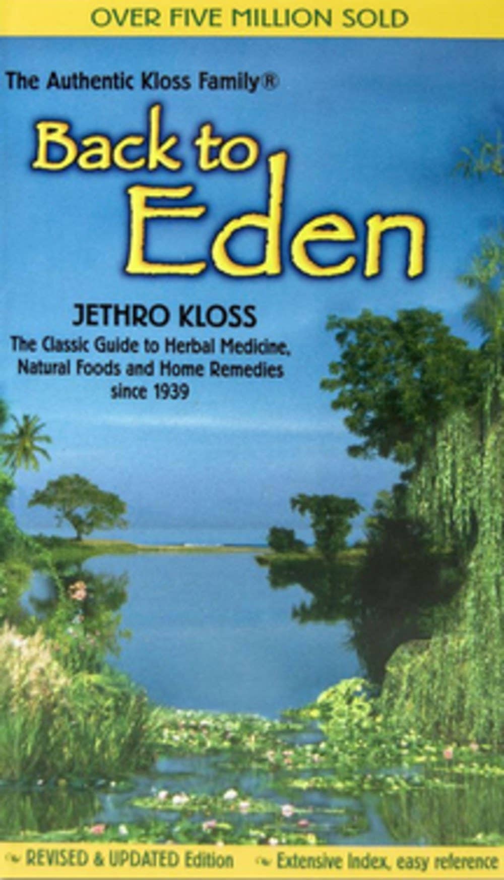 Back to Eden: Classic Guide to Herbal Medicines pocket size National Book Network